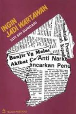 Ingin menjadi Wartawan